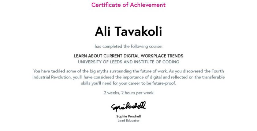 Ali Tavakoli's Certificate of Achievement for Learn about Current Digital Workplace Trends