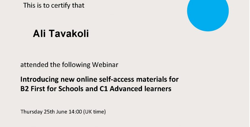 Ali Tavakoli’s certificate of attendance, New online self-access materials for B2 First and C1 Advanced learners