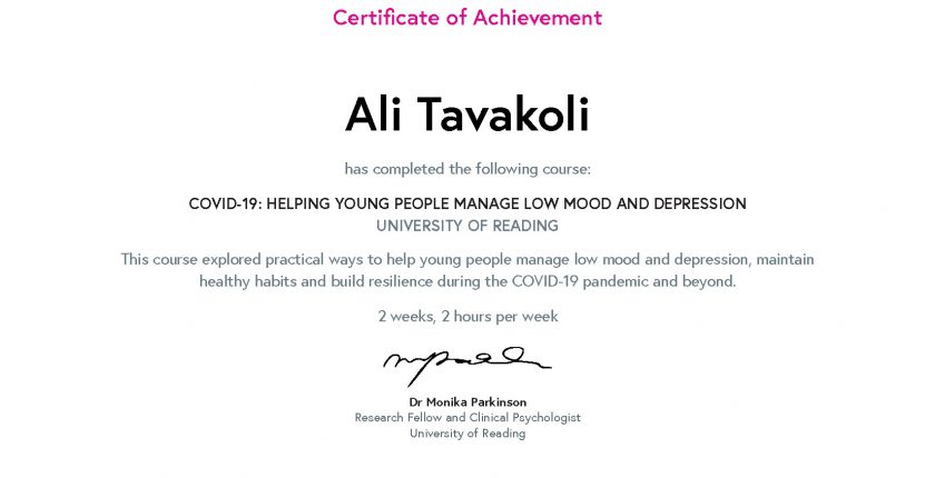 Ali Tavakoli's Certificate of Achievement for COVID-19 Helping Young People Manage Low Mood and Depression
