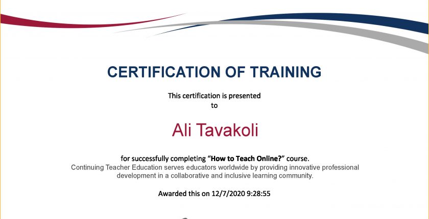 Ali Tavakoli Certification of Training for “How to Teach Online”, Queen's University 1