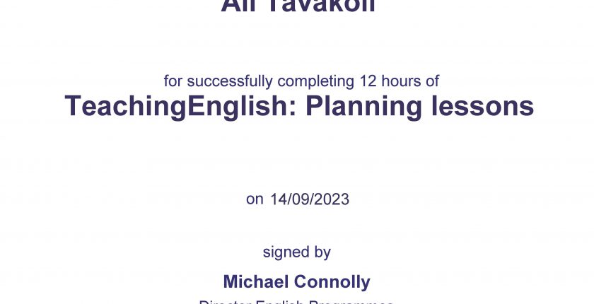 Ali Tavakoli’s certification for “Teaching English: Planning lessons”, British Council 1